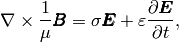 \nabla \times \frac{1}{\mu} {\pmb{B}} &= \sigma {\pmb{E}} +
        \varepsilon \frac{\partial {\pmb{E}}}{\partial t},