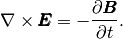 \nabla \times {\pmb{E}} &=
        - \frac{\partial {\pmb{B}}}{\partial t}.