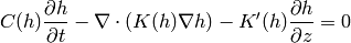 C(h) \frac{\partial h}{\partial t} - \nabla \cdot (K(h) \nabla h) - K'(h) \frac{\partial h}{\partial z}= 0