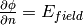 \frac{\partial \phi}{\partial n} = E_{field}