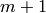 m+1