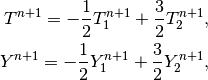 T^{n+1} = -\frac{1}{2} T_1^{n+1} + \frac{3}{2} T_2^{n+1},\\
Y^{n+1} = -\frac{1}{2} Y_1^{n+1} + \frac{3}{2} Y_2^{n+1},